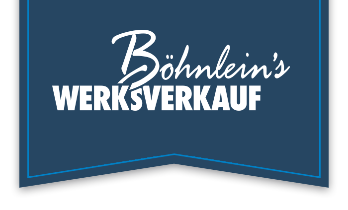 Konrad Böhnlein GmbH & Co. KG|Werksverkauf