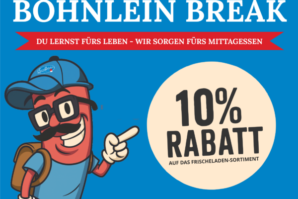 BÖHNLEIN BREAK – 10 % Rabatt für Schüler & Studenten in Bamberg! 🎓🍴